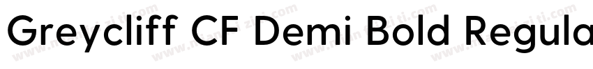 Greycliff CF Demi Bold Regular字体转换